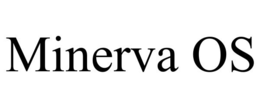 MINERVA OS