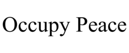 OCCUPY PEACE