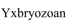 YXBRYOZOAN