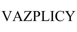 VAZPLICY
