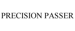 PRECISION PASSER