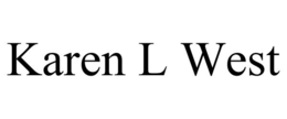 KAREN L WEST