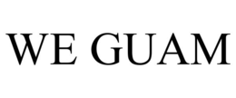 WE GUAM