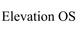 ELEVATION OS
