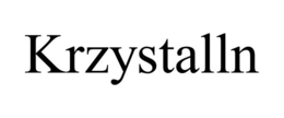 KRZYSTALLN