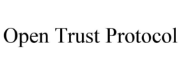 OPEN TRUST PROTOCOL