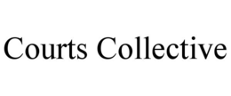COURTS COLLECTIVE
