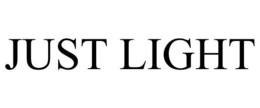 JUST LIGHT