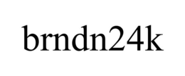 BRNDN24K