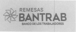 REMESAS BANTRAB BANCO DE LOS TRABAJADORES