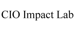 CIO IMPACT LAB