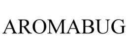 AROMABUG