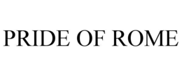 PRIDE OF ROME