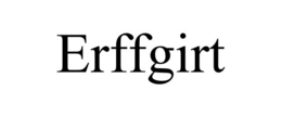 ERFFGIRT