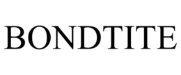 BONDTITE