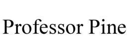 PROFESSOR PINE