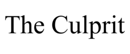 THE CULPRIT
