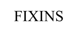FIXINS