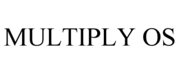 MULTIPLY OS