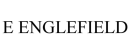 E ENGLEFIELD