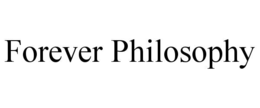 FOREVER PHILOSOPHY