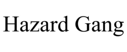 HAZARD GANG