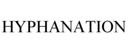 HYPHANATION