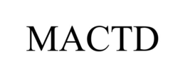 MACTD