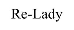 RE-LADY
