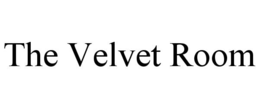 THE VELVET ROOM