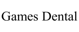 GAMES DENTAL