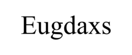 EUGDAXS
