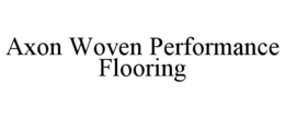 AXON WOVEN PERFORMANCE FLOORING