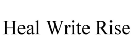 HEAL WRITE RISE