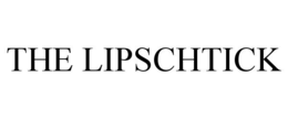 THE LIPSCHTICK