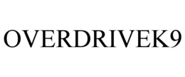 OVERDRIVEK9