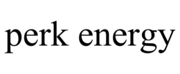 PERK ENERGY
