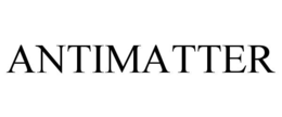 ANTIMATTER