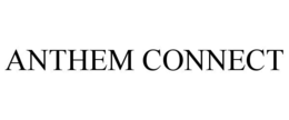 ANTHEM CONNECT