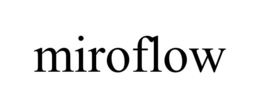 MIROFLOW
