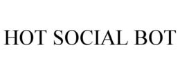 HOT SOCIAL BOT
