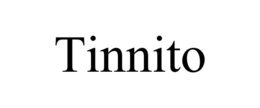 TINNITO