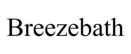 BREEZEBATH