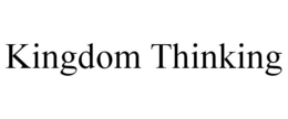 KINGDOM THINKING