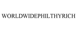 WORLDWIDEPHILTHYRICH