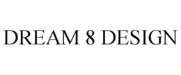 DREAM 8 DESIGN LLC logo