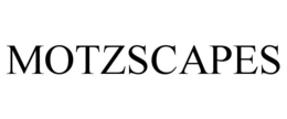 MOTZSCAPES