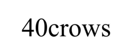 40CROWS