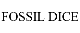 FOSSIL DICE