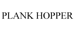 PLANK HOPPER